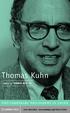 Thomas Kuhn. Thomas Nickles is Foundation Professor of Philosophy and Chair at the University of Nevada, Reno.