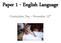 Paper 1 - English Language. Curriculum Day - November 15 th
