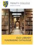 TRINITY COLLEGE OLD LIBRARY FUNDRAISING CATALOGUE UNIVERSITY OF OXFORD