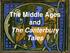 The Middle Ages and The Canterbury Tales