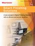 Smart Finishing Solutions. A new concept in Digital Finishing Solutions with an efficient and smooth workflow.