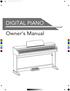 DIGITAL PIANO. Owner s Manual