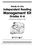 Independent Reading Management Kit. Grades 4 6