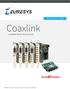 FUNCTIONAL GUIDE. Coaxlink. Coaxlink Driver Version 6.0. EURESYS s.a Document version built on