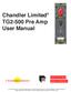 Chandler Limited TG2-500 Pre Amp. User Manual OFFICIAL EQUIPMENT 2-500