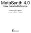 MetaSynth 4.0. User Guide & Reference. software by Eric Wenger manual by Edward Spiegel