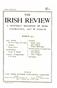 THE IRISH REVIEW A MONTHLY MAGAZINE OF IRISH LITERATURE, ART ~ SCIENCE MARCH 1911 DUBLIN 1'1-IE IRISH REVIEW PUBLISHING COMPANY