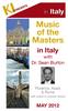 in Italy Music of the Masters in Italy with Dr. Sean Burton Florence, Assisi & Rome with option to include Venice