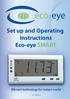 Set up and Operating Instructions Eco-eye SMART