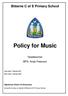 Policy for Music. Bitterne C of E Primary School. Headteacher BPS- Andy Peterson. Signed by Chairs of Governors