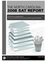 THE NORTH CAROLINA 2008 SAT REPORT. The URL for the complete report: