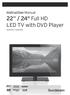 22 / 24 Full HD LED TV with DVD Player