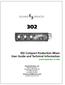 302 Compact Production Mixer User Guide and Technical Information. Sound Devices, LLC.