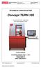 PRODUCT DIVISION: CNC-Education Concept TURN 105 DATE: September 10, 2018 page 1 of 18 TECHNICAL SPECIFICATION. Concept TURN 105
