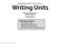 Writing Units 2008 Smekens Education Solutions, Inc. KRISTINA SMEKENS