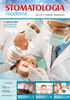 STOMATOLOGIA. modernă. Igiena orală şi afecţiunile oro-dentare. pag. 20. Anul 3 Nr. 31 Noiembrie - Decembrie 2012 DIN SUMAR