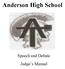 Anderson High School. Speech and Debate Judge s Manual