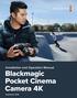 Installation and Operation Manual. Blackmagic Pocket Cinema Camera 4K