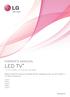 OWNER S MANUAL LED TV* * LG LED TV applies LCD screen with LED backlights.