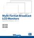 Multi Format Broadcast LCD Monitors
