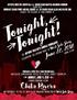 Tonight, Tonight! CELEBRATING OPENING NIGHT OF WEST SIDE STORY. Chita Rivera Cabaret MONDAY, JUNE 11, 2018 FRIDAY, JUNE 22, 2018 CHA CHA PACKAGE