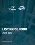 LIST PRICE BOOK Pricing effective November 5, 2018.