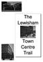 The Lewisham. Town Centre Trail