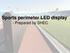 Sports perimeter LED display - Prepared by SHEC
