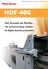 HOF-400. Fast, Accurate and Flexible... The perfect feeding solution for Digital booklet production. High Speed Offline Feeder HOF-400