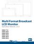 Multi Format Broadcast LCD Monitor