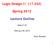 Logic Design II (17.342) Spring Lecture Outline
