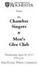 Presents. The Chamber Singers. Men s Glee Club. Wednesday, April 26, :00 p.m. May Room, Wilson Commons