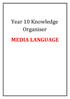 Year 10 Knowledge Organiser MEDIA LANGUAGE