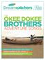 Okee Dokee. Dreamcatchers. Adventure songs. The. Presented by: Joe Mailander & Justin Lansing