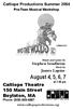 August 4, 5, 6, 7. Calliope Theatre 150 Main Street Boylston, MA. Stephen Sondheim. James Lapine. Calliope Productions Summer 2004