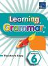LEARNING GRAMMAR WORKBOOK 6 is specially designed to assess and expand the student s usage of grammar in the English Language.
