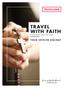TRAVEL WITH FAITH EUROPE, BRITAIN, ISRAEL AND JORDAN YOUR 2019/20 HOLIDAY
