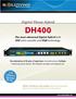 DH400. Digital Phone Hybrid. The most advanced Digital Hybrid with DSP echo canceller and VQR technology.