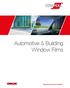 Automotive & Building Window Films