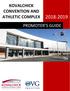 KOVALCHICK CONVENTION AND ATHLETIC COMPLEX PROMOTER S GUIDE