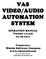 VAS VIDEO/AUDIO AUTOMATION SYSTEM