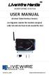 USER MANUAL. LiveWire Mantis TM. Live diagnostic module that monitors energized cable runs and electrical circuits around the clock MONITORING SYSTEM