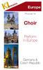 Europe. Proposal for. Choir. Perform in Europe. Germany & Czech Republic