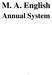 M. A. English. Annual System