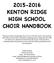 KENTON RIDGE HIGH SCHOOL CHOIR HANDBOOK