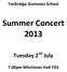 Tonbridge Grammar School. Summer Concert Tuesday 2 nd July. 7.00pm Mitchener Hall TGS