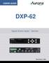 USERS GUIDE DXP-62. Digital Xtreme Scaler / Switcher. Manual Number: