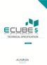 E-CUBE 5 Technical Specification TECHNICAL SPECIFICATION. Version 1.0