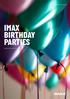 imaxmelbourne.com.au IMAX BIRTHDAY PARTIES Updated October 2018