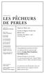 pêcheurs de perles Opera in three acts Libretto by Eugène Cormon and Michel Carré Saturday, December 1, :00 10:30 pm